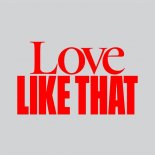 Kaskade - Love Like That