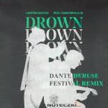 Martin Garrix ft. Clinton Kane - Drown (Dante DeRuse Festival Remix)