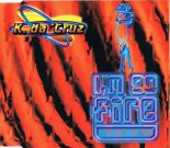 K. Da Cruz - I\'m On Fire (Extended Nostradamus)