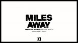 Armin van Buuren featuring Sam Martin - MILES AWAY ( Graham Bell Extended Remix )