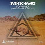 Sven Schwarz - Forward (Mario Ayuda & Blaikz Edit)