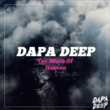 Dapa Deep - Too Much Of Heaven