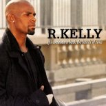 R. Kelly - If I Could Turn Back The Hands Of Time (Radio Edit)