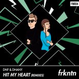 DNF & Dhany - Hit My Heart (DBL Remix)