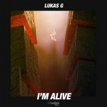 Lukas G - I\'m Alive (Extended Mix)