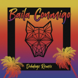 Dubdogz - Baila Conmigo (Dubdogz Remix)