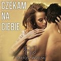 Bartosz Jagielski - Czekam na Ciebie