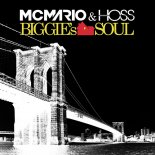 Mc Mario & Hoss - Biggie's Soul (Lockdown Bootleg Extended)