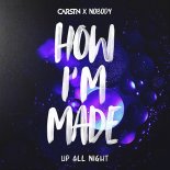 Carstin & Nobody Cares - How I'm Made