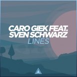 Caro Giek feat. Sven Schwarz - Lines