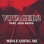 Voyager2 Feat. Jess Hayes - Misleading Me (Cliff Scholes Mix)