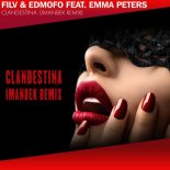 FILV & Edmofo feat. Emma Peters - Clandestina (Imanbek Extended Remix)