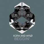 KOFM & MYLØ - Beggin' (Original Mix)