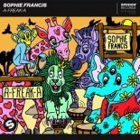 Sophie Francis - A-Freak-A (Original Mix)