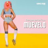 Degeneration - Muevelo (Dj Global Byte Mix)