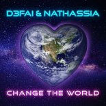 D3fai & Nathassia - Change The World (Extended Mix)