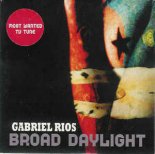 Gabriel Rios - Broad Daylight