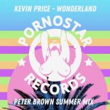 KEVIN PRICE - Wonderland (Peter Brown Summer Mix)