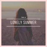 Two-B - Lonely Summer (2019 Remaster)