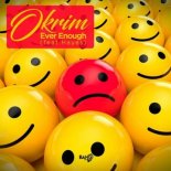 Okrim Feat.Hayes - Ever Enough (Extended Mix)