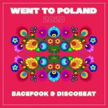 BACEFOOK & DISCOBEAT - Went To Poland 2020 (Extended Version)