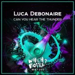 Luca Debonaire - Can You Hear The Thunder (Club Mix)