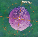 Face II Face - I Want You