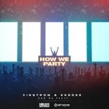 Vikström & EKSDEE - How We Party