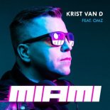 KRIST VAN D ft. OMZ - Miami (Extended Mix)