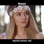 Boys - Ogród pełen róż