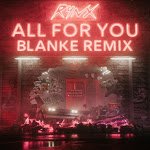 Rynx feat. Kiesza - All For You (Blanke Remix)