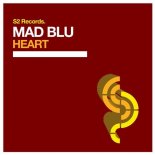 MAD BLU - Heart (Original Club Mix)