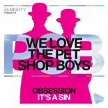 Obsession - It\'s A Sin (Almighty Boys Club Mix)