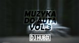 ☢️ NAJLEPSZA MUZYKA KLUBOWA DO AUTA ☢️ vol.3 Maj 2020  @DJ Hubix ⛔