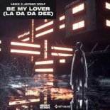 Lexio & Jaydan Wolf - Be My Lover (La Da Da Dee)