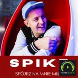 SPIKE - Spojrz na mnie mila (Dance 2 Disco Extended Remix)