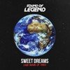 Sound Of Legend - Sweet Dreams (Are Made Of This) (Kacper Remix 2020)