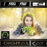 Digital Kay - I Feel Fine (Original Mix)