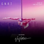 G.N.R.T. Feat. NoNative - Show Me How You Dance (Original Mix)