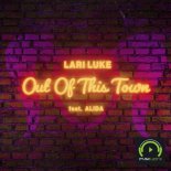 LARI LUKE feat. Alida - Out Of This Town (Radio Edit)