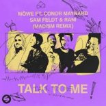 Möwe feat. Conor Maynard, Sam Feldt & RANI - Talk To Me (Madism Remix)