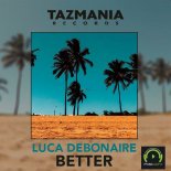 Luca Debonaire - Better (Radio Edit)