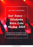 Just Dance - Składanka Retro Eska Mashup 2020