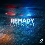 Remady - Late Night (Extended Mix)