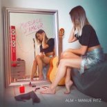 ALM FEAT. MANUE RITZ - Message d'amour (Remix)