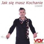 Voy Anuszkiewicz - Jak się masz kochanie (Radio Edit)