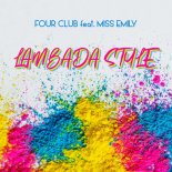 Four Club feat. Miss Emily - Lambada Style (Falaska Remix)