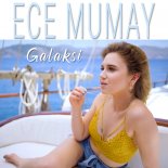 Ece Mumay - Galaksi