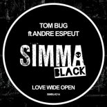 Andre Espeut, Tom Bug - Love Wide Open (Original Mix)