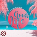 Ben DJ & Brawo Feat. Romy Dya - Good Life (Acoustic)